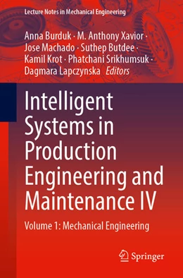Abbildung von Burduk / Xavior | Intelligent Systems in Production Engineering and Maintenance IV | 1. Auflage | 2025 | beck-shop.de