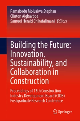 Abbildung von Stephan / Aigbavboa | Building the Future: Innovation, Sustainability, and Collaboration in Construction | 1. Auflage | 2025 | beck-shop.de