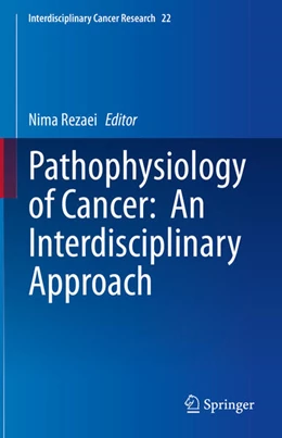 Abbildung von Rezaei | Pathophysiology of Cancer: An Interdisciplinary Approach | 1. Auflage | 2025 | beck-shop.de