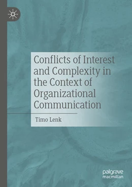 Abbildung von Lenk | Conflicts of Interest and Complexity in the Context of Organizational Communication | 1. Auflage | 2025 | beck-shop.de