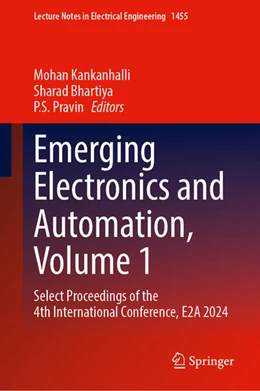 Abbildung von Kankanhalli / Bhartiya | Emerging Electronics and Automation, Volume 1 | 1. Auflage | 2025 | beck-shop.de
