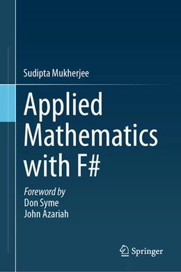 Abbildung von Mukherjee | Applied Mathematics with F# | 1. Auflage | 2025 | beck-shop.de