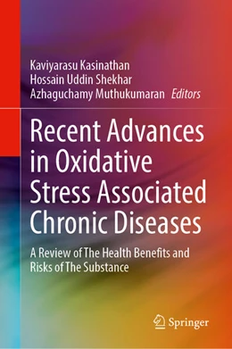 Abbildung von Kasinathan / Uddin Shekhar | Recent Advances in Oxidative Stress Associated Chronic Diseases | 1. Auflage | 2025 | beck-shop.de