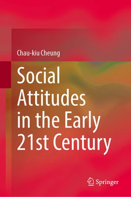 Abbildung von Cheung | Social Attitudes in the Early 21st Century | 1. Auflage | 2025 | beck-shop.de