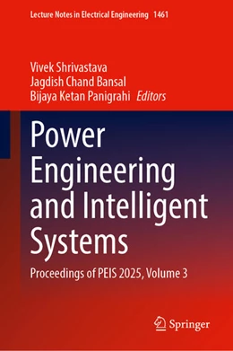 Abbildung von Shrivastava / Bansal | Power Engineering and Intelligent Systems | 1. Auflage | 2025 | beck-shop.de