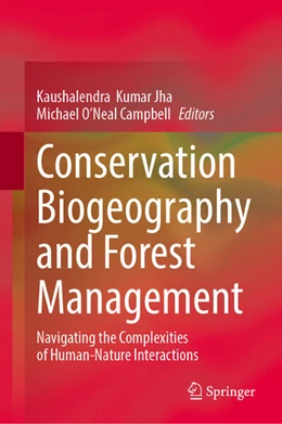 Abbildung von Jha / Campbell | Conservation Biogeography and Forest Management | 1. Auflage | 2025 | beck-shop.de