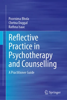Abbildung von Bhola / Duggal | Reflective Practice in Psychotherapy and Counselling | 1. Auflage | 2025 | beck-shop.de