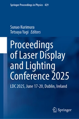 Abbildung von Kurimura / Yagi | Proceedings of Laser Display and Lighting Conference 2025 | 1. Auflage | 2025 | beck-shop.de