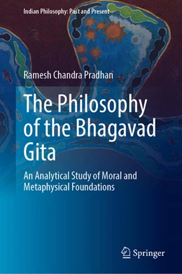 Abbildung von Pradhan | The Philosophy of the Bhagavad Gita | 1. Auflage | 2025 | beck-shop.de