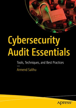 Abbildung von Salihu | Cybersecurity Audit Essentials | 1. Auflage | 2025 | beck-shop.de
