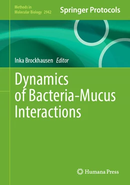 Abbildung von Brockhausen | Dynamics of Bacteria-Mucus Interactions | 1. Auflage | 2025 | beck-shop.de