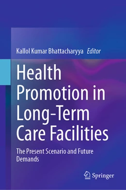 Abbildung von Bhattacharyya | Health Promotion in Long-Term Care Facilities | 1. Auflage | 2025 | beck-shop.de