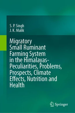 Abbildung von Singh / Malik | Migratory Small Ruminant Farming System in the Himalayas-Peculiarities, Problems, Prospects, Climate Effects, Nutrition and Health | 1. Auflage | 2025 | beck-shop.de