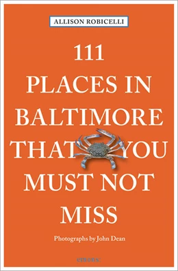 Abbildung von Robicelli | 111 Places in Baltimore That You Must Not Miss | 4. Auflage | 2025 | beck-shop.de