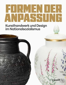 Abbildung von GRASSI Museum für Angewandte Kunst Leipzig | Formen der Anpassung - Kunsthandwerk und Design im Nationalsozialismus | 1. Auflage | 2025 | beck-shop.de