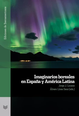 Abbildung von Locane / Llosa Sanz | Imaginarios boreales en España y América Latina | 1. Auflage | 2025 | beck-shop.de