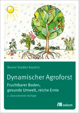 Abbildung von Stadler-Kaulich | Dynamischer Agroforst | 1. Auflage | 2025 | beck-shop.de