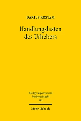 Abbildung von Rostam | Handlungslasten des Urhebers | 1. Auflage | 2025 | beck-shop.de