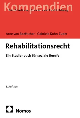 Abbildung von von Boetticher / Kuhn-Zuber | Rehabilitationsrecht | 3. Auflage | 2025 | beck-shop.de