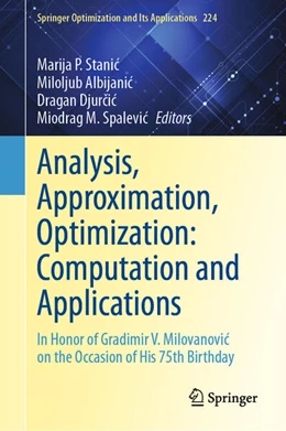 Abbildung von Stanic / Albijanic | Analysis, Approximation, Optimization: Computation and Applications | 1. Auflage | 2025 | beck-shop.de
