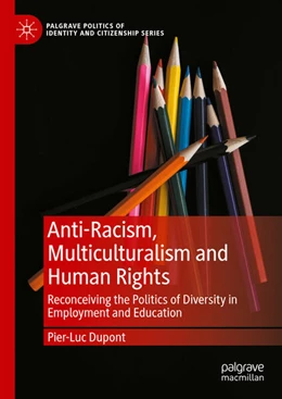 Abbildung von Dupont | Anti-Racism, Multiculturalism and Human Rights | 1. Auflage | 2025 | beck-shop.de