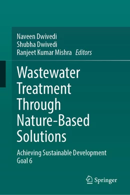 Abbildung von Dwivedi / Mishra | Wastewater Treatment Through Nature-Based Solutions | 1. Auflage | 2025 | beck-shop.de