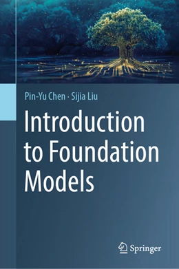 Abbildung von Chen / Liu | Introduction to Foundation Models | 1. Auflage | 2025 | beck-shop.de