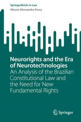 Abbildung von Possa | Neurorights and the Era of Neurotechnologies | 1. Auflage | 2025 | beck-shop.de