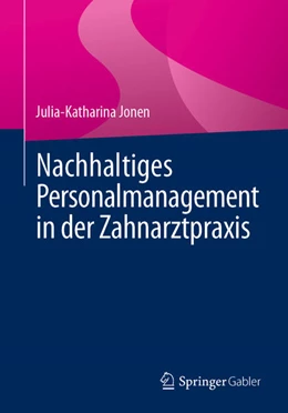 Abbildung von Jonen | Nachhaltiges Personalmanagement in der Zahnarztpraxis | 1. Auflage | 2025 | beck-shop.de