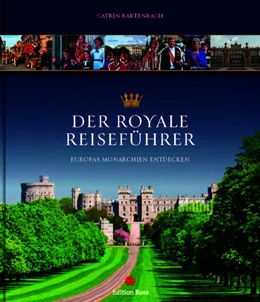 Abbildung von Bartenbach | Der royale Reiseführer | 1. Auflage | 2025 | beck-shop.de