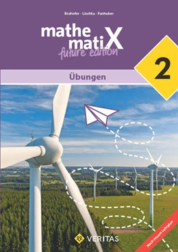 Abbildung von Boxhofer / Huber | mathematiX 2 - 6. Schuljahr - Lehrplan 2023 - Übungen | 2. Auflage | 2025 | beck-shop.de