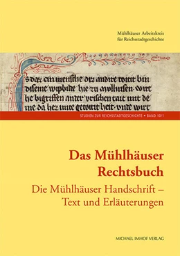 Abbildung von Mühlhäuser Arbeitskreis für Reichsstadtgeschichte / Bertelsmeier-Kierst | Das Mühlhäuser Rechtsbuch | 1. Auflage | 2025 | beck-shop.de