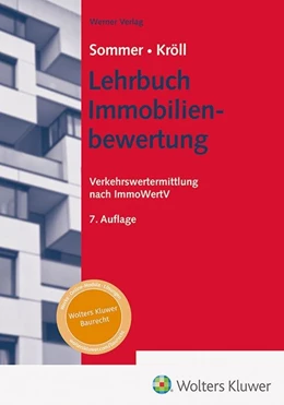 Abbildung von Sommer / Kröll | Lehrbuch zur Immobilienbewertung | 7. Auflage | 2025 | beck-shop.de