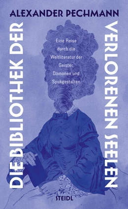 Abbildung von Pechmann | Die Bibliothek der verlorenen Seelen | 1. Auflage | 2025 | beck-shop.de