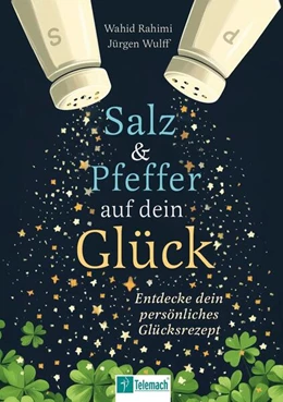 Abbildung von Rahimi / Wulff | Salz und Pfeffer auf dein Glück | 1. Auflage | 2025 | beck-shop.de