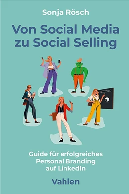 Abbildung von Rösch | Von Social Media zu Social Selling | 1. Auflage | 2025 | beck-shop.de