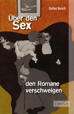 Abbildung von Busch | Über den Sex, den Romane verschweigen | 1. Auflage | 2025 | beck-shop.de