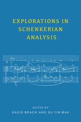 Abbildung von Beach / Mak | Explorations in Schenkerian Analysis | 1. Auflage | 2016 | beck-shop.de