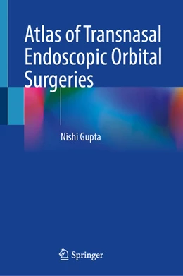 Abbildung von Gupta | Atlas of Transnasal Endoscopic Orbital Surgeries | 1. Auflage | 2025 | beck-shop.de