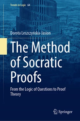 Abbildung von Leszczynska-Jasion | The Method of Socratic Proofs | 1. Auflage | 2025 | beck-shop.de