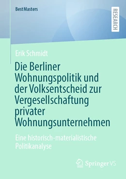 Abbildung von Schmidt | Die Berliner Wohnungspolitik und der Volksentscheid zur Vergesellschaftung privater Wohnungsunternehmen | 1. Auflage | 2025 | beck-shop.de
