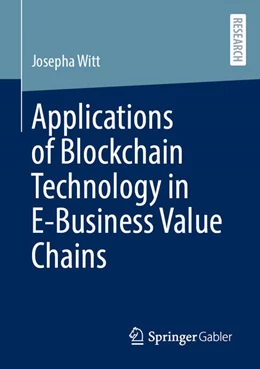 Abbildung von Witt | Applications of Blockchain Technology in E-Business Value Chains | 1. Auflage | 2025 | beck-shop.de