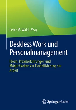 Abbildung von Wald | Deskless Work und Personalmanagement | 1. Auflage | 2025 | beck-shop.de