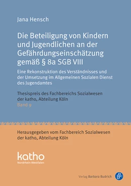 Abbildung von Hensch | Die Beteiligung von Kindern und Jugendlichen an der Gefährdungseinschätzung gemäß § 8a SGB VIII | 1. Auflage | 2025 | beck-shop.de