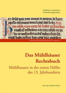 Abbildung von Mühlhäuser Arbeitskreis für Reichsstadtgeschichte / Sonja | Das Mühlhäuser Rechtsbuch | 1. Auflage | 2025 | beck-shop.de
