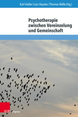 Abbildung von Haller / Hauten | Psychotherapie zwischen Vereinzelung und Gemeinschaft | 1. Auflage | 2025 | beck-shop.de