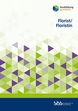 Abbildung von Bundesinstitut für Berufsbildung | Florist/-in | 1. Auflage | 2025 | beck-shop.de