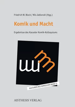 Abbildung von Block / Jablonski | Komik und Macht | 1. Auflage | 2025 | beck-shop.de