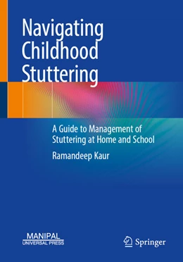 Abbildung von Kaur | Navigating Childhood Stuttering | 1. Auflage | 2025 | beck-shop.de