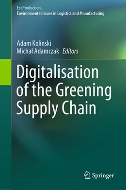 Abbildung von Kolinski / Adamczak | Digitalisation of the Greening Supply Chain | 1. Auflage | 2025 | beck-shop.de